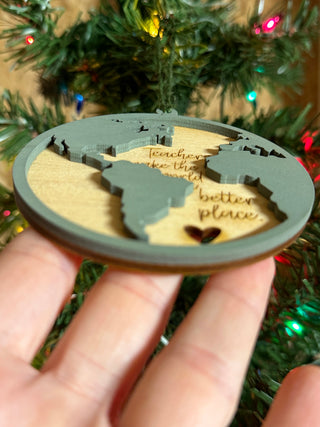 Christmas Ornament for Teachers, Wood Ornament, Teacher appreciation, teachers' ornament, custom ornament, world ornament, wood ornament for teachers