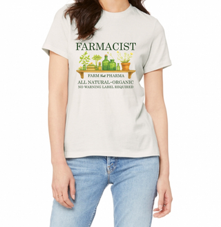 Farmacist, Ladies T-Shirt, Organic Living T-shirt, MAHA T-shirt, FARM T-SHIRT, Support Local T-Shirt
